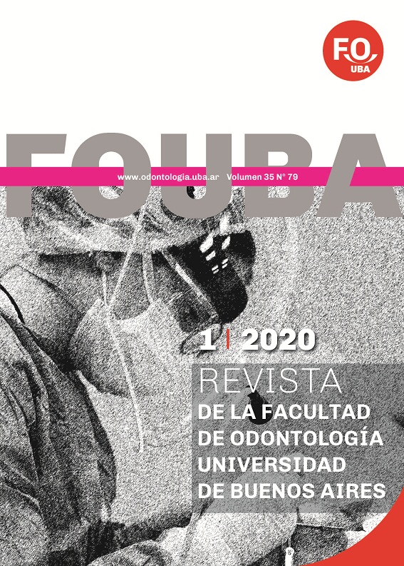 					Ver Vol. 35 Núm. 79 (2020): Revista de la Facultad de Odontología de la Universidad de Buenos Aires
				