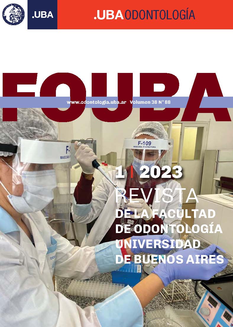 					Ver Vol. 38 Núm. 88 (2023): Revista de la Facultad de Odontología de la Universidad de Buenos Aires
				