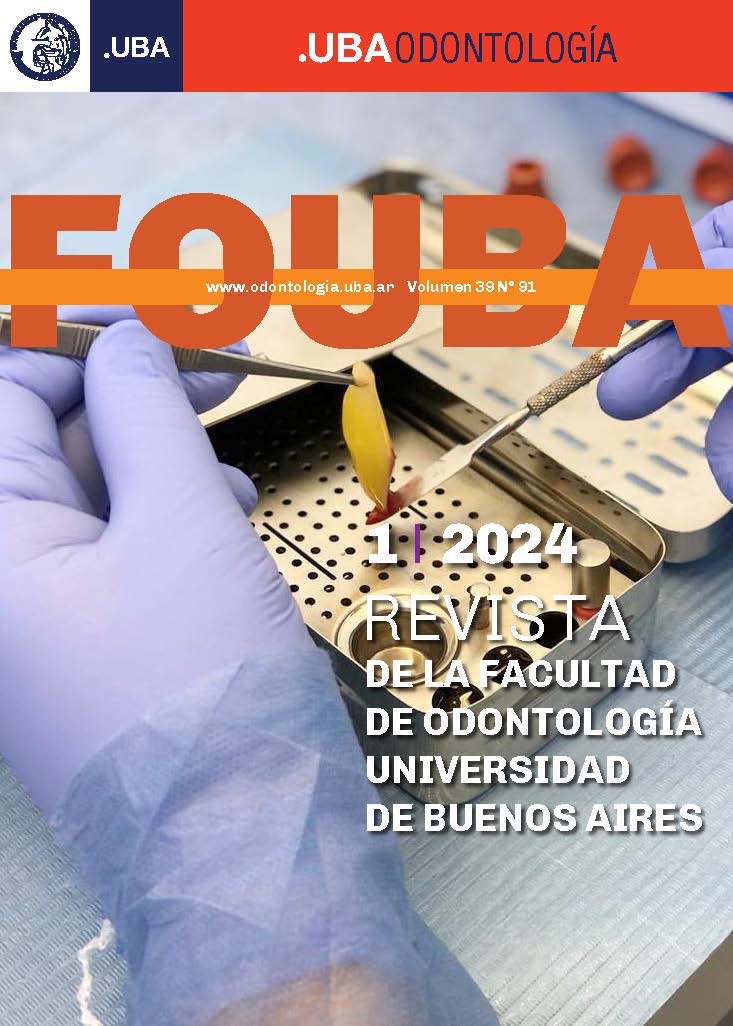 					Ver Vol. 39 Núm. 91 (2024): Revista de la Facultad de Odontología de la Universidad de Buenos Aires
				